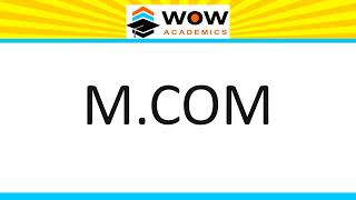 M Com Course Course Details Explained  Eligibility Duration Registration Fees [upl. by Ydnyl]