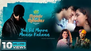 Yeh Dil Merra Maane KahaanShort Lyrical Video Moods With Melodies The Album Himesh Palak Sawai [upl. by Salomi]