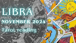 Libra  Tarot Reading – November 2024 [upl. by Anaujnas]