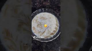 Aaj ghar par bnai seviyan kheer 😋 😋 viralvideo shortsviral youtubeshorts [upl. by Hollingsworth]