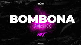 BOMBONA REMIX FIESTERO  RKT ✘ TIAGO PZK  BIZARAP DJ NICO GRAM [upl. by Ardyce100]