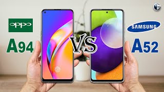 OPPO A94 vs SAMSUNG GALAXY A52  Full Specs Comparison [upl. by Yaj184]