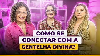 Como se Conectar com a Centelha Divina  Entrevista com May Andrade [upl. by Aerdnuahs]