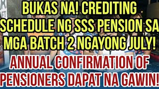 ✅ABANGAN SSS PENSIONERS BUKAS NA JULY 16 ANG CREDITING SCHEDULE NG PENSION FOR BATCH 2 [upl. by Etiuqal]