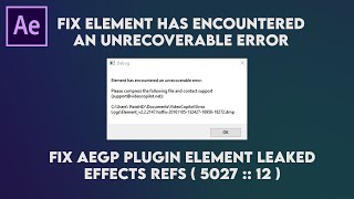 Cara Mengatasi Debug Element Has Encountered An Unrecoverable Error Element 3D After Effects CC 2019 [upl. by Annaitsirhc]