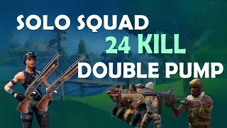 Solo vs SQUAD  24 KILLS  DOUBLE PUMP [upl. by Ayoj]