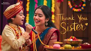 Thank You Sister  Raksha Bandhan Song  Copyright FREE [upl. by Bollen]