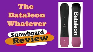 The 2023 Bataleon Whatever Snowboard Review [upl. by Nagaer529]