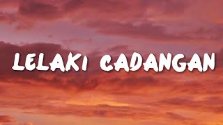 T2  Lelaki Cadangan Lyrics Cover Regita Echa [upl. by Solberg356]