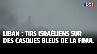 Liban  tirs israéliens sur des casques bleus de la Finul tollé international [upl. by Htiel]