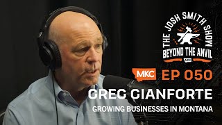 GROWING MONTANA  MT BUSINESS HUNTING amp CONSERVATION – GREG GIANFORTE – THE JOSH SMITH SHOW EP 50 [upl. by Quinlan]