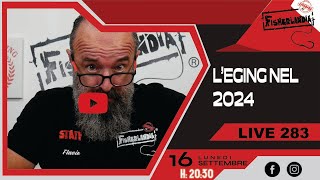 LEGING NEL 2024  LIVE 283 BY FISHERLANDIA [upl. by Homovec]