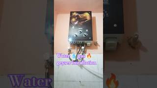 Water 💧gas🔥 geyser installation youtubeshorts airconditioner water gas geyser installation [upl. by Inobe840]