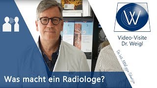 Fragen an einen Radiologen Was macht ein Radiologe Was unterscheidet Röntgen vom MRT und vom CT [upl. by Haisej]