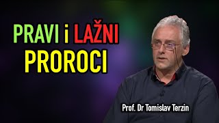 Tomislav Terzin  PRAVI i LAŽNI PROROCI [upl. by Canon]