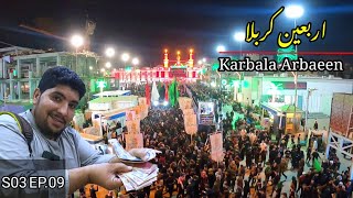 Karbala Arbaeen  Karbala city  Roza Imam Hussain as  Pakistan to Iraq by air travel S03 Episode9 [upl. by Brinkema]