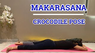 How to do Makarasana  Crocodile pose  Yoga tutorials for beginners  Yoga asanas  Yoga benefits [upl. by Cioffred]