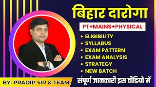 Bihar Daroga 2024  2000 Post  Eligibility Syllabus Exam Pattern Analysis Strategy  Pradip Sir [upl. by Nedyrb211]