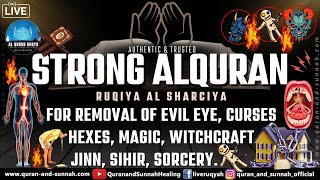 RUQIYA AL SHARCIYA FOR REMOVAL OF EVIL EYE CURSES HEXES MAGIC WITCHCRAFT JINN SIHIR SORCERY [upl. by Bloomer]