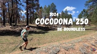 Cocodona 250 2024  Be Boundless [upl. by Chandler]