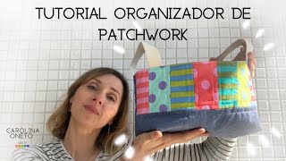 Tutorial Organizador en patchwork  Canasto [upl. by Leahcimal460]