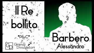 BARBERO Alessandro Il Re bollito [upl. by Reinhardt887]