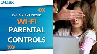 Easy Parental Controls for Home WiFi A DLink Bytesized Guide [upl. by Thamos967]