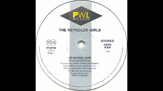 The Reynolds Girls • Id Rather Jack 1989 [upl. by Candice800]