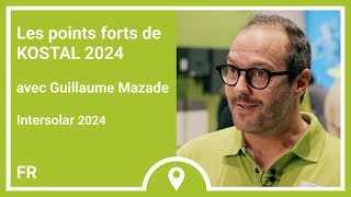 lntersolar  Les points forts de KOSTAL Solar Electric 2024 avec Guillaume Mazade  KOSTAL [upl. by Bodkin]