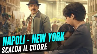 Napoli  New York recensione del film di Gabriele Salvatores una favola che scalda il cuore [upl. by Ynattib298]