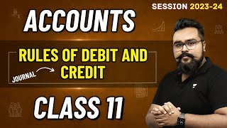 Rules of Debit and Credit class 11 Chapter 6  Part 1 Accounting procedure Journal entries [upl. by Wernick]