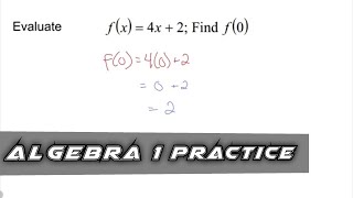 Algebra 1 Practice  Evaluate a Linear Function [upl. by Lednek]