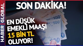 SON DAKİKA I Tek Tek Hesaplandı En Düşük Emekli Maaşı 15 Bin 978 TL Oluyor [upl. by Posner]