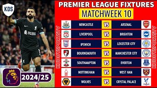 EPL FIXTURES TODAY  MATCHWEEK 10  PREMIER LEAGUE FIXTURES 202425  EPL FIXTURES 202425 [upl. by Elwina]