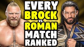 EVERY Brock Lesnar Vs Roman Reigns Match Ranked From WORST To BEST [upl. by Odlaumor]