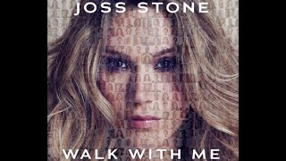 Joss Stone  Walk With Me Official Audio [upl. by Heimer]