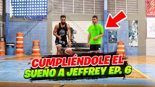 CUMPLIÉNDOLE EL SUEÑO A JEFFREY EP 6  CABRERAS BASKETBALL [upl. by Ellatnahc]