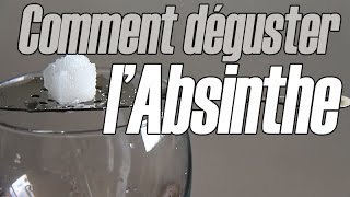 Comment déguster labsinthe [upl. by Him764]