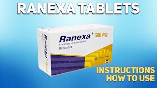 Ranexa tablets ranolazine how to use used to treat chronic stable angina [upl. by Daht]