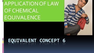 NUMERICALS ON LAW OF CHEMICAL EQUIVALENCE [upl. by Adorne139]