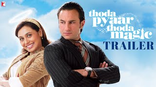 Thoda Pyaar Thoda Magic Official Trailer  Saif Ali Khan Rani Mukerji Rishi Kapoor Ameesha Patel [upl. by Anstus]