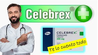 CELEBREX 200 mg para que sirve  dosis  como tomar  efectos 💊CELECOXIB💊 [upl. by Chloette]