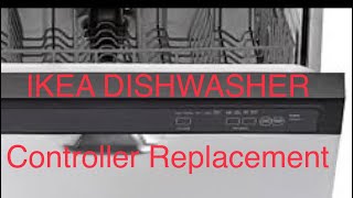 ✨ IKEA DISHWASHER CONTROLLER REPLACEMENT— EASY DIY FIX ✨ [upl. by Hotze]