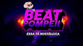 BEAT POMPEII 💥  Beat nostálgico 🧨 FUNK REMIX by Canal Sr Leite [upl. by Irek]