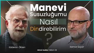 Manevi Susuzluğumu Nasıl Dindirebilirim  B28 [upl. by Courtund343]