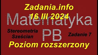 Matura z matematyki Zadania info zadanie 7 poziom rozszerzony 16 marca 2024 Stereometria Sześcian [upl. by Vail]