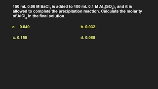 150 mL 008 M BaCl2 is added to 100 mL 01 M Al2SO43 and it is allowed to complete the precipitate [upl. by Arba]