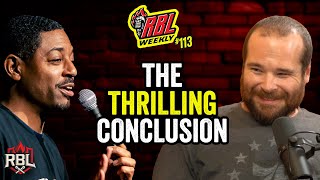 The Thrilling Conclusion  RBL Weekly Ep 113 [upl. by Assiralk988]