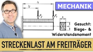 Freiträger  Biegemoment  Widerstandsmoment  Bauteil Dimensionieren  Sigma Spannungen [upl. by Fenny]