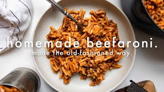 Homemade Beefaroni Recipe Made the oldfashioned way [upl. by Bywaters]